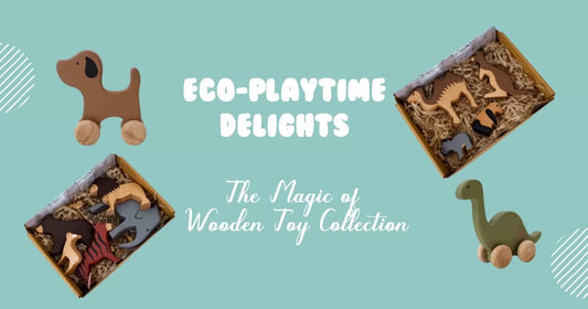 Eco-Playtime Delights: The Magic of Wooden Toy Collection