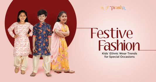 Festive Fashion: Kids Ethnic Wear Trends for Special Occasions