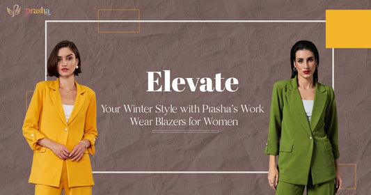 Work Wear Blazers for Women: Elevate Your Winter Style with Prasha