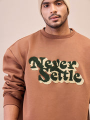 Men Brown NEVER SETTLE Embroidery Oversize Sweatshirt